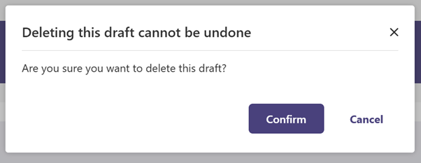 Close up of prompt confirming deletion of the draft. 